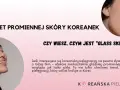 Koreańska Pielęgnacja: Przewodnik Krok po Kroku do "Glass Skin"