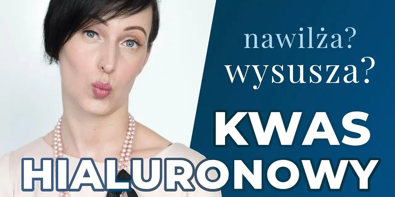 Kwas hialuronowy: Jakie stężenie wybrać? Praktyczny przewodnik