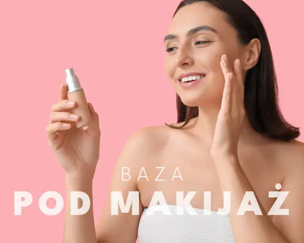 Baza pod makijaż: Jak wybrać i stosować dla idealnego efektu?